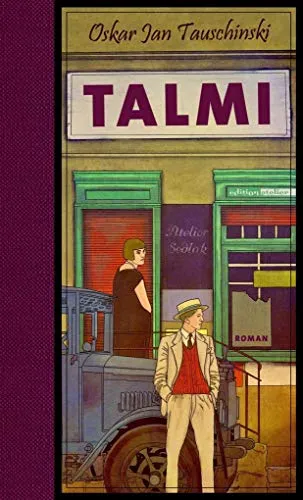 Talmi von Oskar Jan Tauschinski - Hörbuch, fesselnde Erzählkunst in gebundener Ausgabe, ideal für Literaturliebhaber und Hörbuch-Fans.