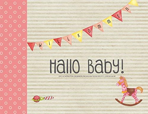 Produktbild Hallo Baby!: Die schönsten Erinnerungen an dein erstes Lebensjahr
