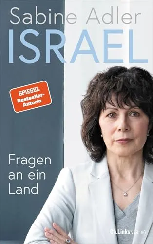 Israel - Fragen an ein Land von Sabine Adler - Gebundene Ausgabe, erscheint am 17.09.2025, bietet tiefgehende Einblicke in Israel und dessen Gesellschaft.