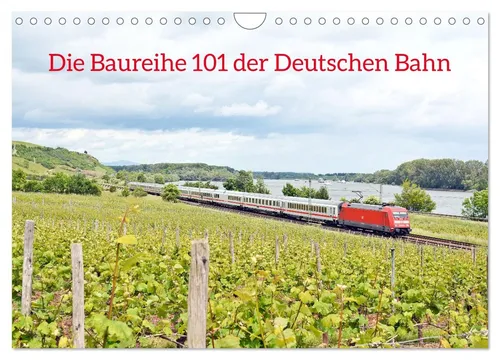Gerstner Wolfgang | Die Baureihe 101 der Deutschen Bahn - Wandkalender 2026 - Kalender mit 14 beeindruckenden Aufnahmen der IC-Baureihe 101 aus den Jahren 2013 bis 2015, ideal für Bahnliebhaber und Sammler.