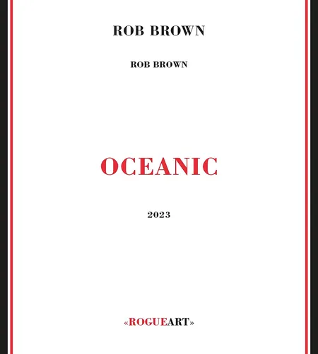 Rob Brown Oceanic (CD)