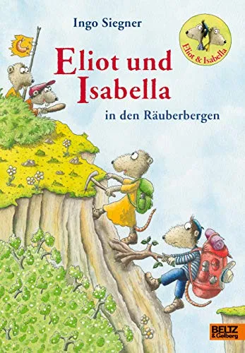 Produktbild Eliot und Isabella in den Räuberbergen: Roman. Mit farbigen Bildern von Ingo Siegner (Eliot und Isabella, 5)