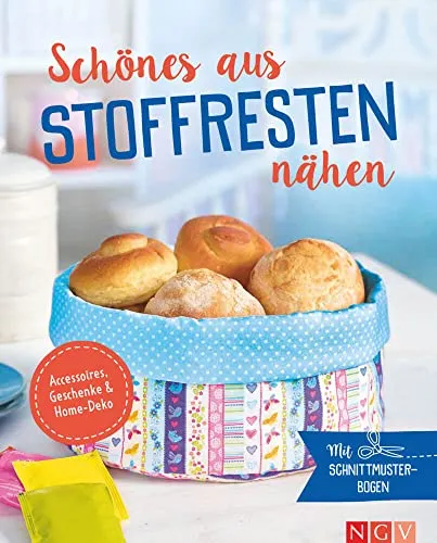 Schönes aus Stoffresten nähen