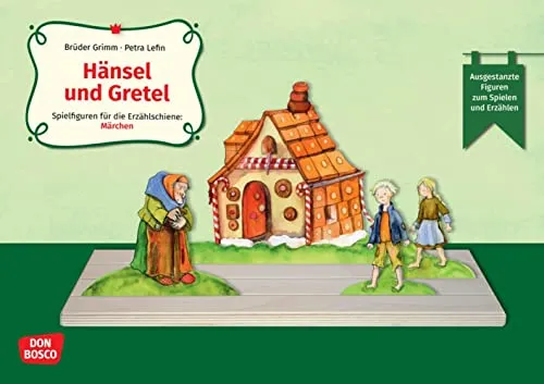 Hänsel und Gretel. Erzählschienen-Figurenset: Ausgestanzte Spielfiguren und Skript. Sprachförderung in Kindergarten und Grundschule. Märchen der ... (Spielfiguren für die Erzählschiene: Märchen)