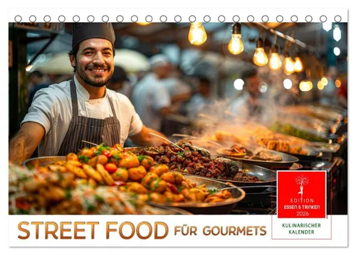CALVENDO Wandkalender Street Food für Gourmets (Tischkalender 2026 DIN A5 quer), CALVENDO Mo