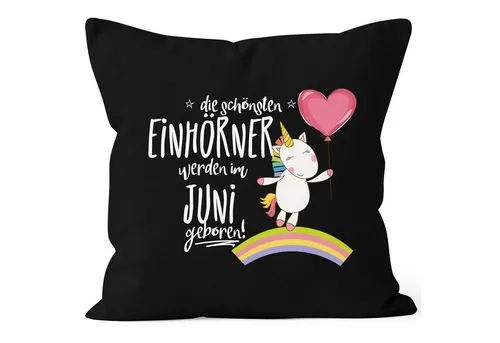 MoonWorks Dekokissen Kissenbezug die schönsten Einhörner werden im Juni geboren Kissen-Hülle Deko-Kissen 40x40 Baumwolle MoonWorks®