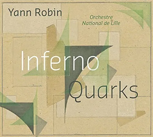 Yann Robin Yann Robin: Inferno/Quarks (CD) Album