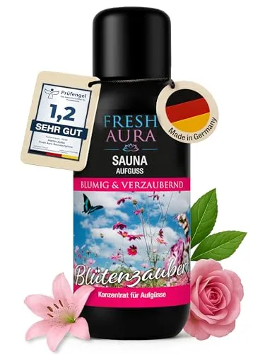 FRESH AURA Saunaaufguss – Sauna Aufgussmittel Blütenzauber – Sehr ergiebiger und langanhaltender Saunaduft mit natürlichen ätherischen Ölen | Made in Germany (100ml)