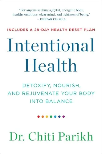 Dr. Chiti Parikh Intentional Health (Taschenbuch)