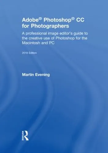Adobe Photoshop CC Für Fotografen 2018 Hardcover Martin Evenin