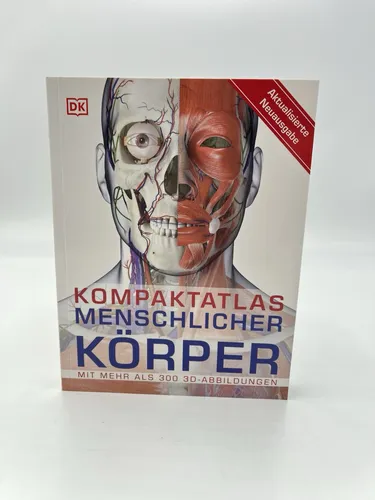DK Verlag Kompaktatlas Menschlicher Körper Mit mehr als 300 3D-Abbildungen Buch