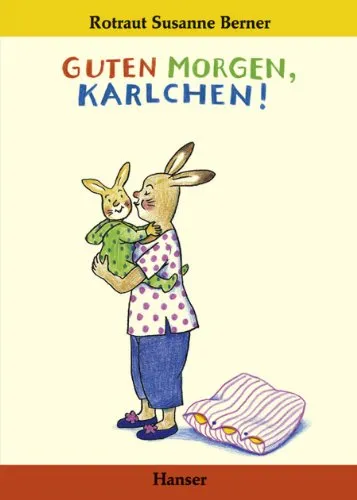 Guten Morgen, Karlchen!