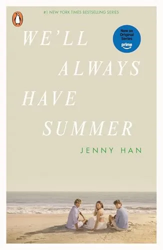 We'll Always Have Summer: Book 3 in the Summer I Turned Pretty Series (Summer TV Tie-Ins, 3)