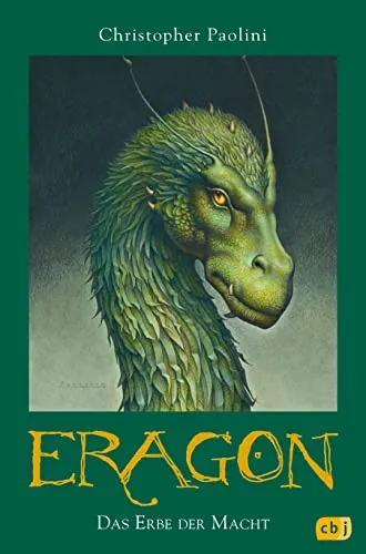 Eragon – Das Erbe der Macht: Eragon 4 - Unterhaltungsliteratur, fesselndes Fantasy-Epos mit packender Handlung und unvergesslichen Charakteren.