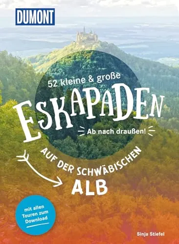 kleine & große Eskapaden auf der Schwäbischen Alb: Ab nach draußen! (DUMONT Eskapaden) 52