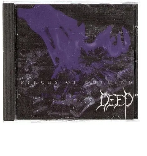 Deep CD Pieces Of Nothing