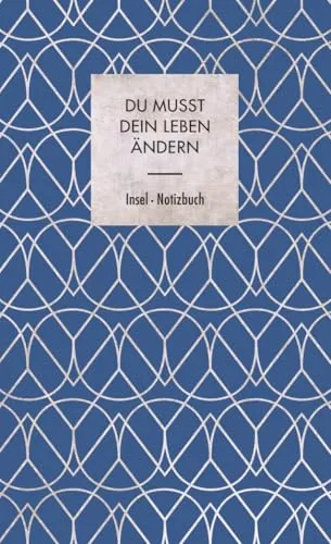 Notizbuch »Du musst dein Leben ändern«: Softcover, C6, Blanko, 160 Seiten