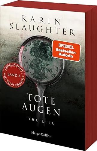 Tote Augen: Thriller | Das neue Taschenbuch der SPIEGEL-Bestsellerautorin um den Ermittler Will Trent | Erstauflage mit limitiertem Farbschnitt (Georgia-Serie, Band 3)