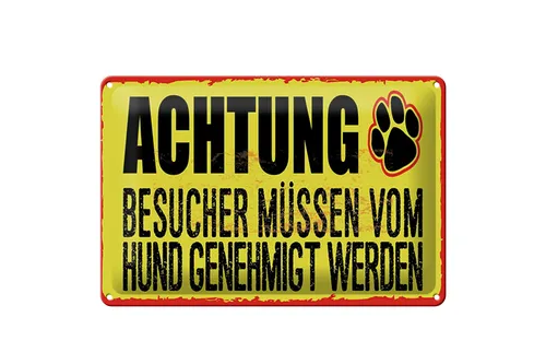 Blechschild Hinweis 20x30 cm Hunde Besucher genehmigen Schild