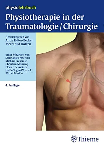 Physiotherapie in der Traumatologie/Chirurgie - Physiolehrbuch - Fachbuch für Gefäßchirurgie, bietet umfassende Einblicke in die Physiotherapie bei Verletzungen und nach Operationen.