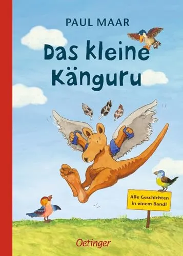 Das kleine Känguru. Alle Geschichten in einem Band: Abenteuerliches Kinderbuch ab 6 Jahren, ideal für Leseanfänger und zum Vorlesen
