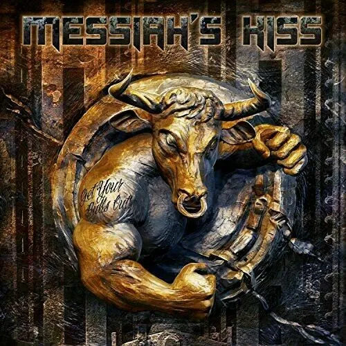 MESSIAH'S KISS - Get Your Bulls Out! - Digipak-CD - 165783