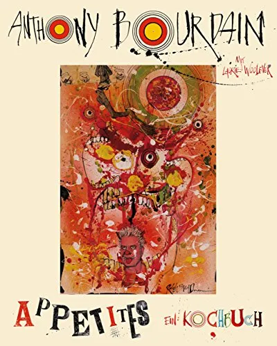 Appetites: Ein Kochbuch - Kochbuch für kreative Rezepte, ideal für Feinschmecker und Hobbyköche, die neue Geschmackserlebnisse entdecken möchten.