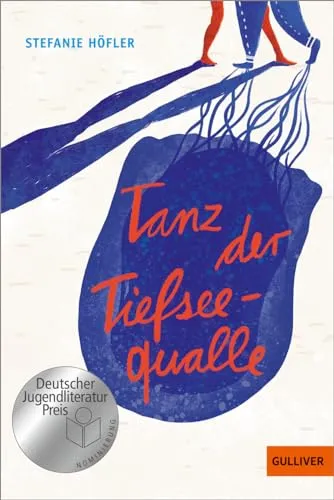 Tanz der Tiefseequalle: Roman - Nominiert für den Deutschen Jugendliteraturpreis - Literatur über Pubertät für junge Erwachsene, fesselnde Erzählung über das Heranwachsen und die Herausforderungen der Jugend.
