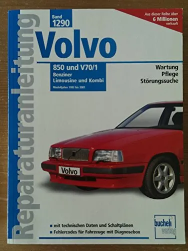 Volvo 850 und V70/1: 1992 bis 2001 - Detailreiche Reparaturanleitung für Volvo 850 und V70/1 der Baujahre 1992 bis 2001, ideal für DIY-Fans und Autobesitzer.