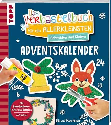 Das Adventskalender-Verbastelbuch für die Allerkleinsten. Schneiden und Kleben. Türkranz: Frühförderung für Kreativminis ab 3 Jahren