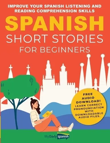 Spanish Short Stories for Beginners von Claudia Orea
