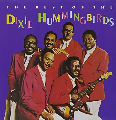 Best of Dixie Hummingbirds