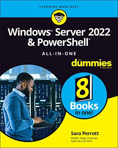 Windows Server 2022 & PowerShell All-in-One For Dummies - Umfassendes Handbuch für Windows Server 2022 und PowerShell, ideal für Einsteiger und Profis, um effiziente Serververwaltung zu erlernen.