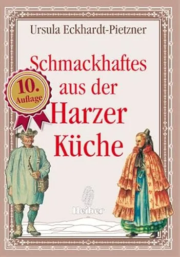Schmackhaftes aus der Harzer Küche