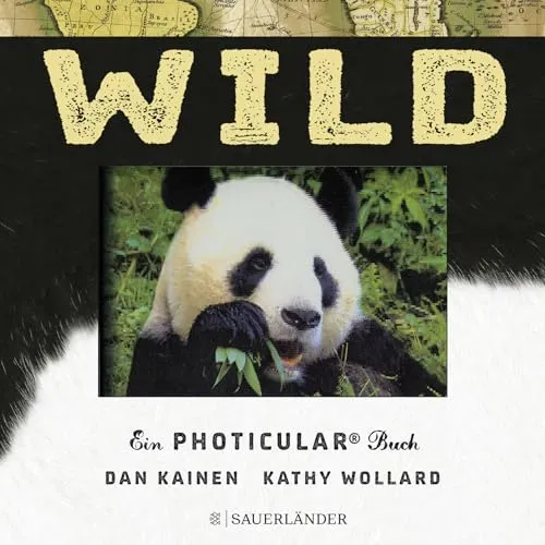 Wild: Ein Photicular Buch - Grundbegriffe für Kinder mit faszinierenden 3D-Bildern, die das Lernen zum Abenteuer machen.
