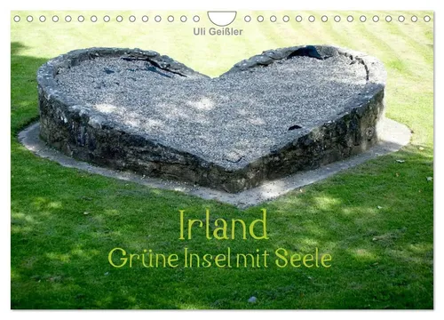 Uli Geißler | Irland - Grüne Insel mit Seele (Wandkalender 2026 DIN A4 quer),...