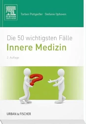 Die 50 wichtigsten Fälle Innere Medizin