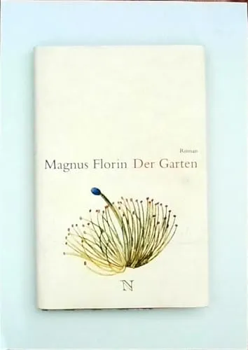 Der Garten Roman