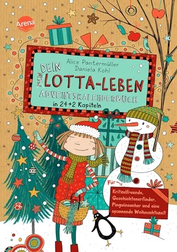 Dein Lotta-Leben Adventskalenderbuch - Familie für Kinder – 24+2 spannende Kapitel voller Kreativität und Geschichten für eine unvergessliche Weihnachtszeit.