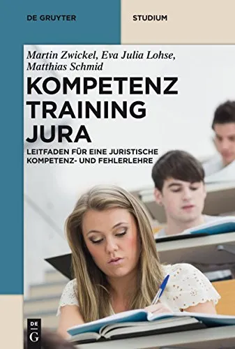 Produktbild Kompetenztraining Jura: Leitfaden Für Eine Juristische Kompetenz- Und Fehlerlehre (De Gruyter Studium)