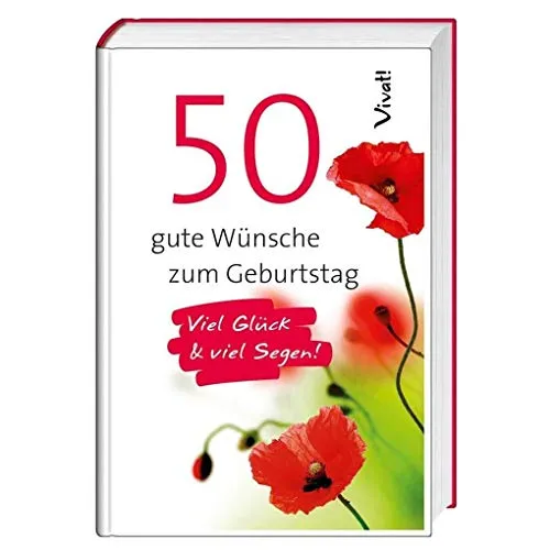 Produktbild Geschenkbuch »50 gute Wünsche zum Geburtstag«: Viel Glück & viel Segen!