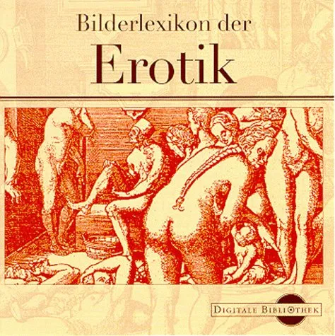 Digitale Bibliothek, Band 19: Bilderlexikon der Erotik. CD- ROM fuer Windows 3.11/95/98/ NT