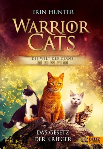 Warrior Cats - Die Welt der Clans. Das Gesetz der Krieger
