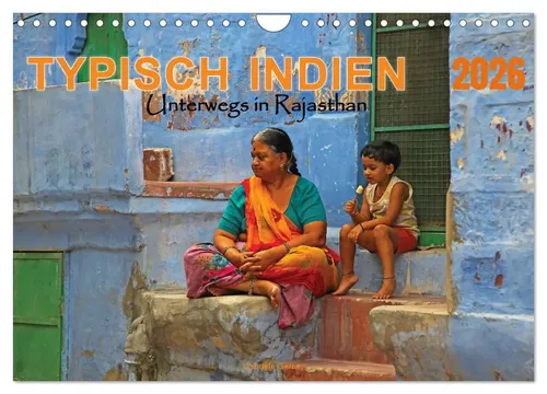 Typisch Indien - Unterwegs in Rajasthan 2026 - Kalender für 2026, präsentiert von Gabriele Gerner. Entdecken Sie die Farbenpracht und kulturellen Rituale Rajasthans in beeindruckenden Bildern.