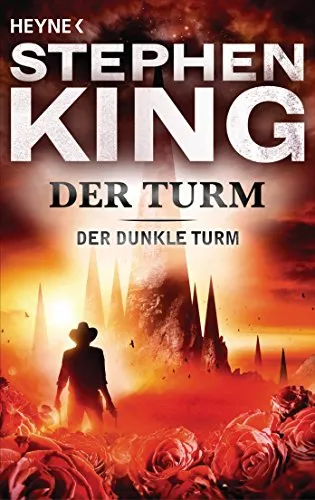 Produktbild Der Turm: Roman (Der Dunkle Turm, Band 7)