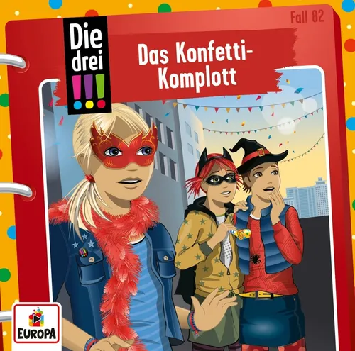 Die drei Ausrufezeichen - Folge 82: Das Konfetti-Komplott