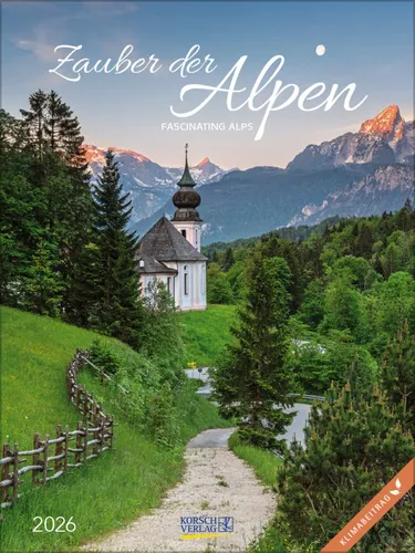 Zauber der Alpen 2026: Foto-Wochenkalender von Korsch Verlag