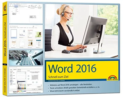 Word 2016 Schnell zum Ziel: Auf einen Blick alles erklärt