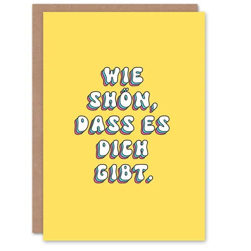 Lustige Geburtstagskarte Wie Schön Dass Es Dich Gibt Kühn Gelb