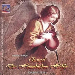 Engel - Die Himmlischen Helfer - Klassische Musik für Soloinstrumente, inspirierende Melodien für Entspannung und Meditation.